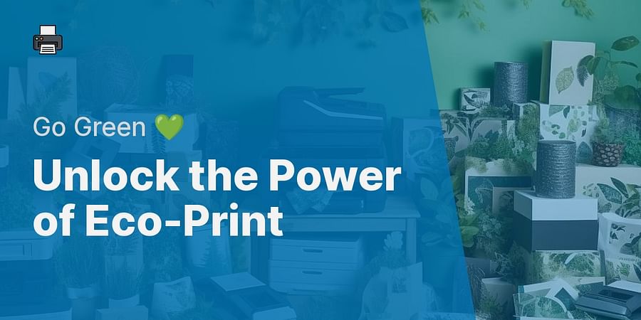 Unlock the Power of Eco-Print - Go Green 💚